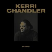 Chandler Kerri - Kerri Chandler Dj-Kicks ryhmässä CD @ Bengans Skivbutik AB (2645480)