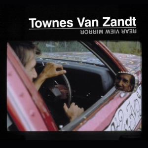 Van Zandt Townes - Rear View Mirror ryhmässä VINYYLI @ Bengans Skivbutik AB (2645484)