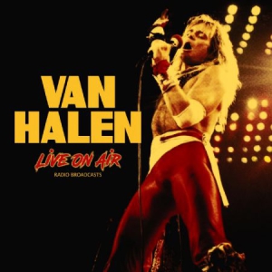 Van Halen - Live On Air ryhmässä Minishops / Van Halen @ Bengans Skivbutik AB (2645579)