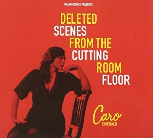 Emerald Caro - Deleted Scenes From the Cutting Room Floor ryhmässä CD @ Bengans Skivbutik AB (2648156)