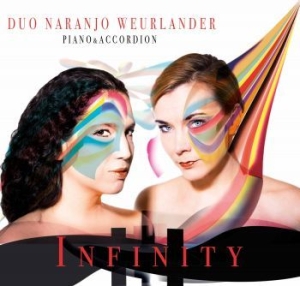 Duo Naranjo-Weurlander - Infinity ryhmässä CD @ Bengans Skivbutik AB (2652910)