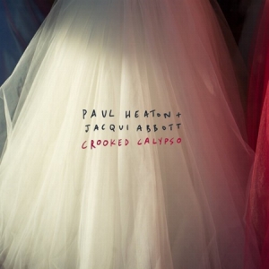 Heaton Paul Abbot Jacqui - Crooked Calypso ryhmässä CD @ Bengans Skivbutik AB (2653057)