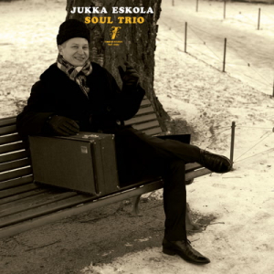 Jukka Eskola Trio - Soul Trio ryhmässä CD @ Bengans Skivbutik AB (2656938)