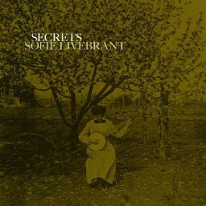 Livebrant Sofie - Secrets ryhmässä CD @ Bengans Skivbutik AB (2662087)