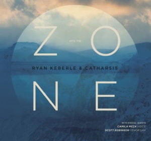 Keberle Ryan & Catharsis - Into The Zone ryhmässä CD @ Bengans Skivbutik AB (2674281)