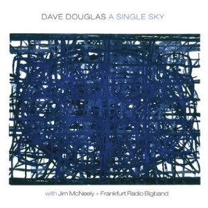 Douglas Dave (Big Band) - A Single Sky ryhmässä CD @ Bengans Skivbutik AB (2674299)