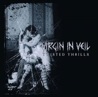 Virgin In Veil - Twisted Thrills ryhmässä CD @ Bengans Skivbutik AB (2674417)