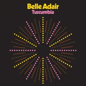 Belle Adair - Tuscumbia ryhmässä CD @ Bengans Skivbutik AB (2714572)