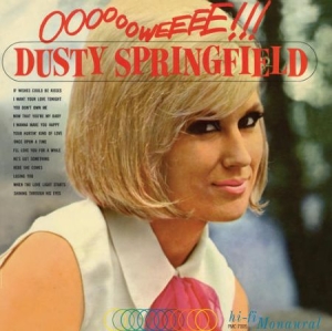 Springfield Dusty - Oooooweeee! ryhmässä VINYYLI @ Bengans Skivbutik AB (2714578)