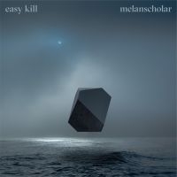 Easy Kill - Melanscholar ryhmässä CD @ Bengans Skivbutik AB (2714596)