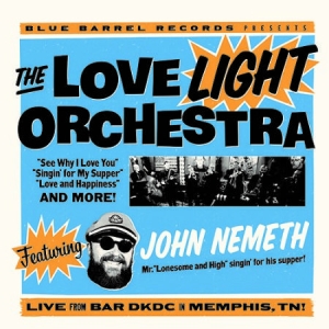 Love Light Orchestra Feat.John Neme - Live From Bar Dkdc, Memphis ryhmässä VINYYLI @ Bengans Skivbutik AB (2714610)