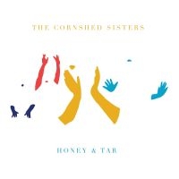 Cornshed Sisters - Honey & Tar ryhmässä CD @ Bengans Skivbutik AB (2714689)