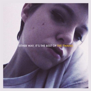 Twang - Either Way, It's Te Best Of Twang ryhmässä CD @ Bengans Skivbutik AB (2714695)