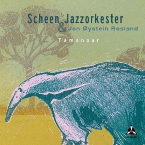 Scheen Jazzorkester & Jon Oystein R - Tamanor ryhmässä CD @ Bengans Skivbutik AB (2714713)