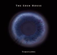 Eden House The - Timeflows ryhmässä CD @ Bengans Skivbutik AB (2717597)