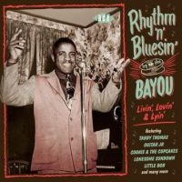 Various Artists - Rhythm 'N' Bluesin' By The BayouLi ryhmässä CD @ Bengans Skivbutik AB (2721191)