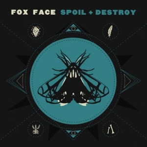 Fox Face - Spoil + Destroy ryhmässä VINYYLI @ Bengans Skivbutik AB (2721231)