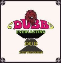 Brown Errol - Dubb Everlasting / Dub Expression ryhmässä CD @ Bengans Skivbutik AB (2721246)