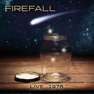 Firefall - Live...1976 ryhmässä CD @ Bengans Skivbutik AB (2721294)