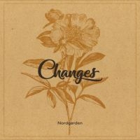 Nordgarden - Changes ryhmässä VINYYLI @ Bengans Skivbutik AB (2721308)