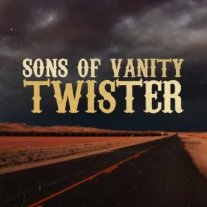 Sons Of Vanity - Twister ryhmässä CD @ Bengans Skivbutik AB (2721316)