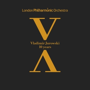 Jurowski Vladimir - 10 Years Anniversary ryhmässä CD @ Bengans Skivbutik AB (2721359)