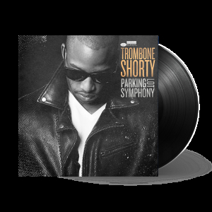 Trombone Shorty - Parking Lot Symphony (Vinyl) ryhmässä ME SUOSITTELEMME / Klassiska lablar / Blue Note @ Bengans Skivbutik AB (2779106)