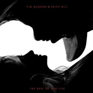 Mcgraw Tim & Faith Hill - Rest Of Our Life ryhmässä CD @ Bengans Skivbutik AB (2788376)