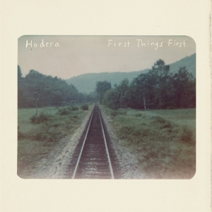 Hodera - First Things First ryhmässä VINYYLI @ Bengans Skivbutik AB (2788429)