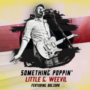 Little G Weevil - Something Poppin' ryhmässä CD @ Bengans Skivbutik AB (2788435)