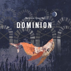 Melrose Quartet - Dominion ryhmässä CD @ Bengans Skivbutik AB (2788544)