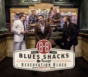 B.B. & The Blues Shacks - Reservation Blues ryhmässä CD @ Bengans Skivbutik AB (2788557)