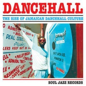 Various Artists - DancehallRise Of Jamaican Dancehal ryhmässä CD @ Bengans Skivbutik AB (2788560)