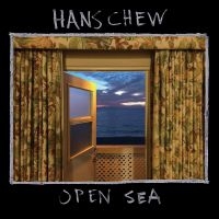 Chew Hans - Open Sea ryhmässä CD @ Bengans Skivbutik AB (2788564)