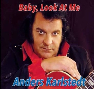 Karlstedt Anders - Baby, Look At Me ryhmässä ME SUOSITTELEMME / Joululahjavinkki: CD @ Bengans Skivbutik AB (2788607)