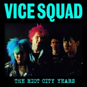 Vice Squad - Riot City Tears The ryhmässä VINYYLI @ Bengans Skivbutik AB (2788610)