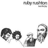 Rushton Ruby - Two For Joy ryhmässä CD @ Bengans Skivbutik AB (2799186)