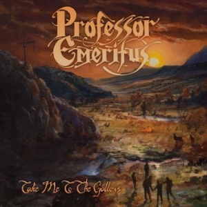 Professor Emeritus - Take Me To The Gallows ryhmässä CD @ Bengans Skivbutik AB (2804755)