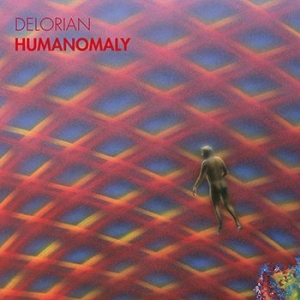 Delorian - Humanomaly ryhmässä CD @ Bengans Skivbutik AB (2810595)