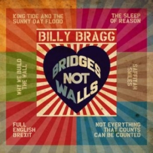 Billy Bragg - Bridges Not Walls (Mini Album) ryhmässä CD @ Bengans Skivbutik AB (2813300)