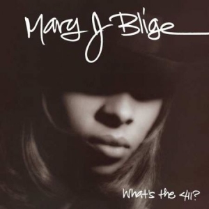 Mary J. Blige - What's The 411 ryhmässä VINYYLI @ Bengans Skivbutik AB (2819542)