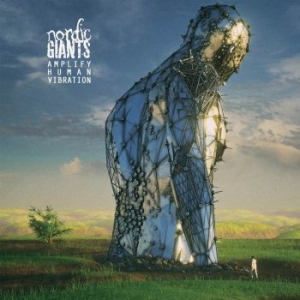 Nordic Giants - Amplify Human Vibration ryhmässä ME SUOSITTELEMME / Joululahjavinkki: CD @ Bengans Skivbutik AB (2822191)