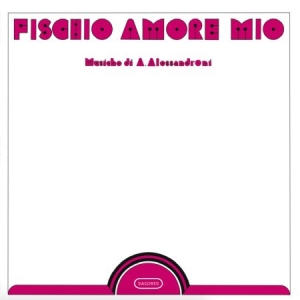 Alessandroni Alessandro - Fischio Amore Mio (White Vinyl) ryhmässä VINYYLI @ Bengans Skivbutik AB (2822259)