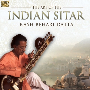 Rash Behari Datta - The Art Of The Indian Sitar ryhmässä CD @ Bengans Skivbutik AB (2822273)