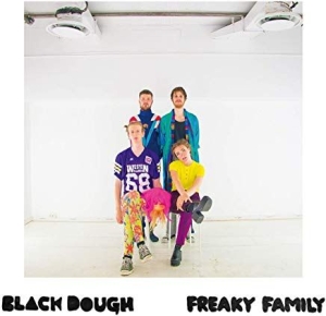 Black dough - Freaky family ryhmässä VINYYLI @ Bengans Skivbutik AB (2828507)