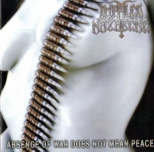 Impaled Nazarene - Abscence Of War Does Not Mean Peace ryhmässä VINYYLI @ Bengans Skivbutik AB (2829913)