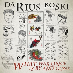 Koski Darius - What Was Once Is By And Gone ryhmässä VINYYLI @ Bengans Skivbutik AB (2835475)