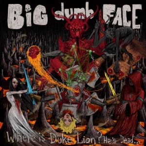 Big Dumb Face - Where Is Duke Lion? He's Dead... ryhmässä CD @ Bengans Skivbutik AB (2835529)