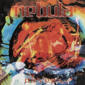 Nebula - Dos Eps - Ltd.Ed. ryhmässä VINYYLI @ Bengans Skivbutik AB (2840169)