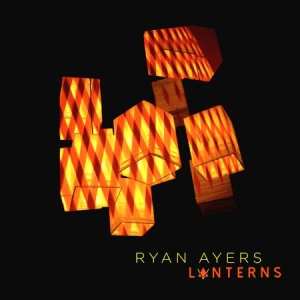 Ayers Ryan - Lanterns ryhmässä CD @ Bengans Skivbutik AB (2840185)